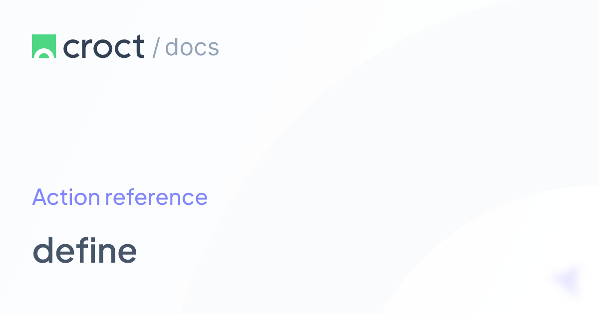 define | Croct Documentation