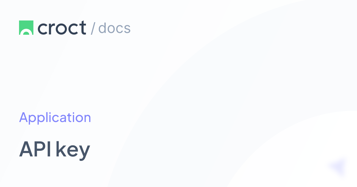 API key | Croct Documentation