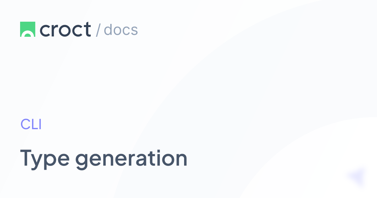 Type generation | Croct Documentation
