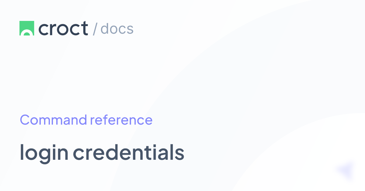 login credentials | Croct Documentation