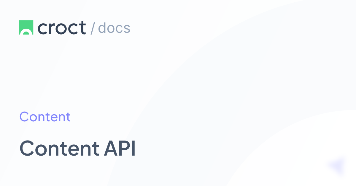 Content API | Croct Documentation