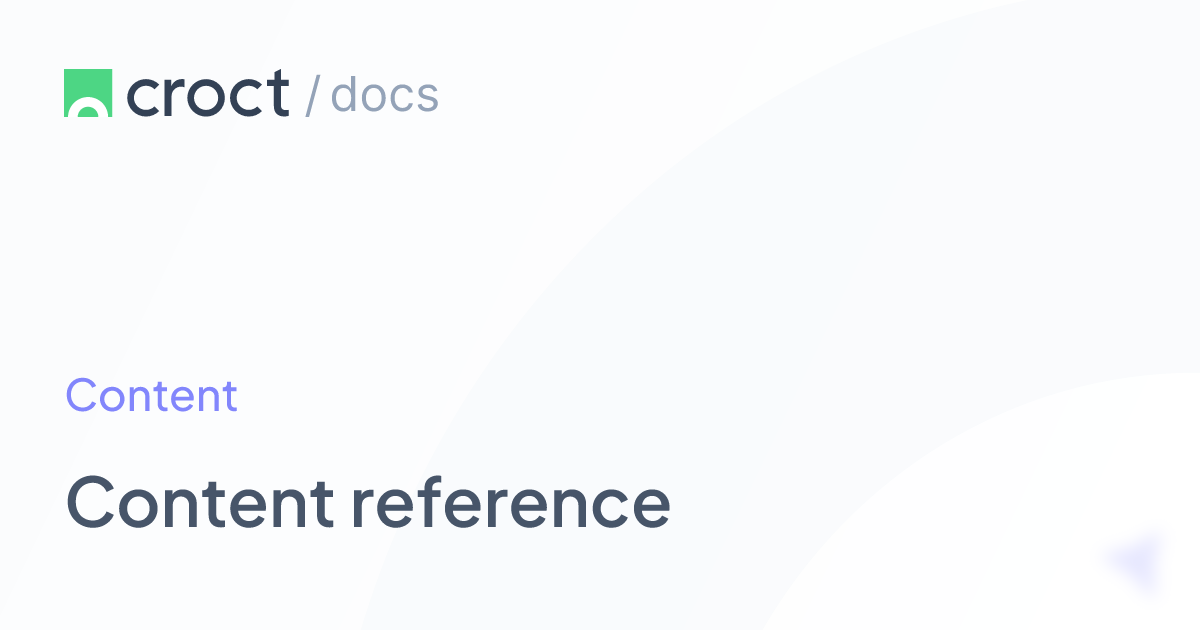 Content reference | Croct Documentation