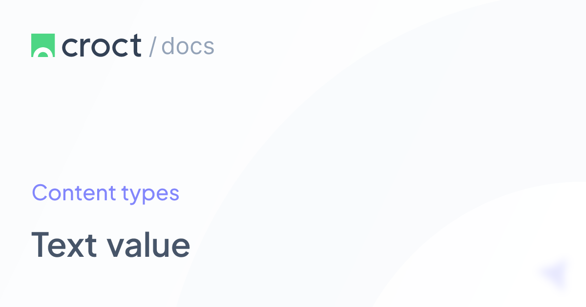 Text value | Croct Documentation