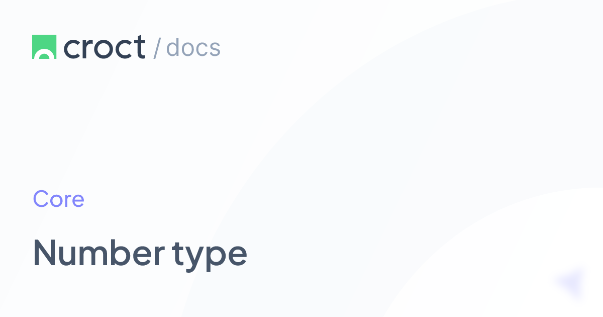 Number type | Croct Documentation