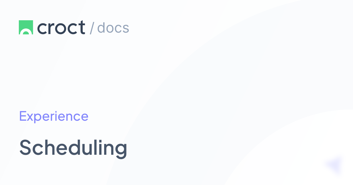 Scheduling | Croct Documentation