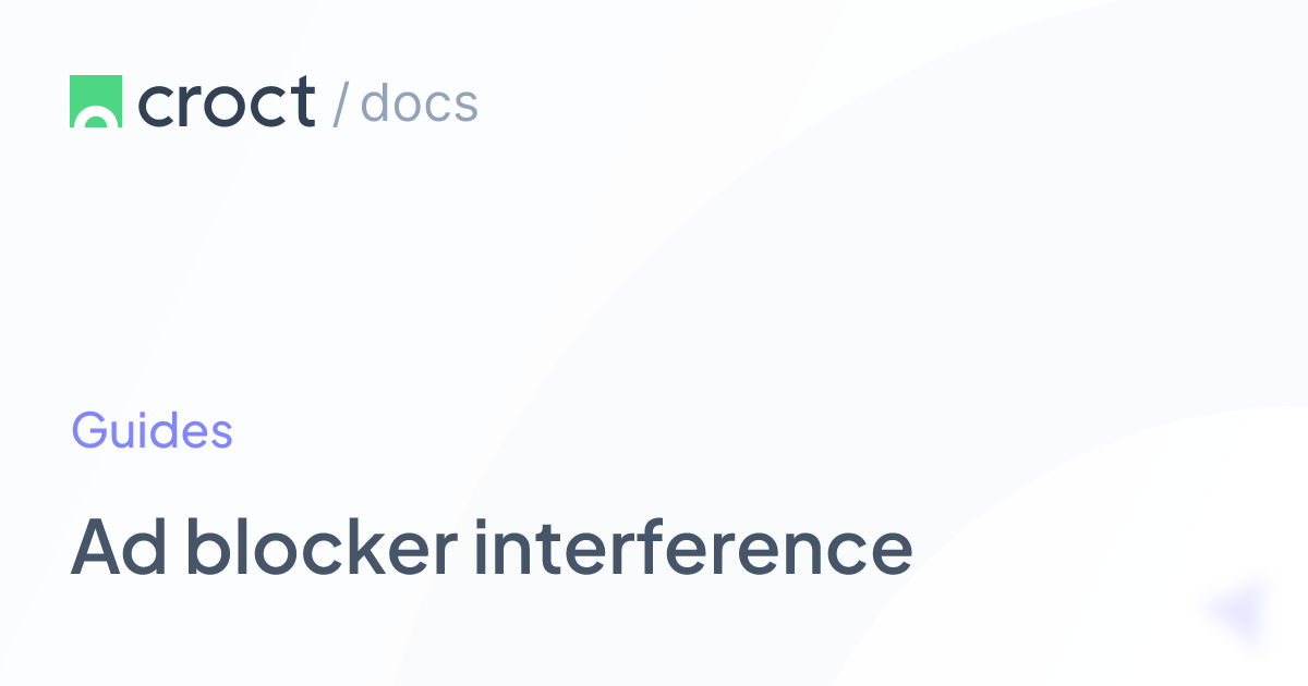 Ad blocker interference | Croct Documentation