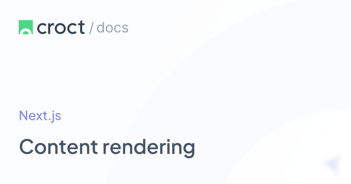 Content rendering | Croct Documentation