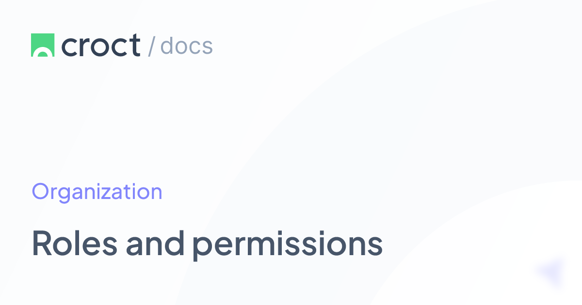 Roles and permissions | Croct Documentation