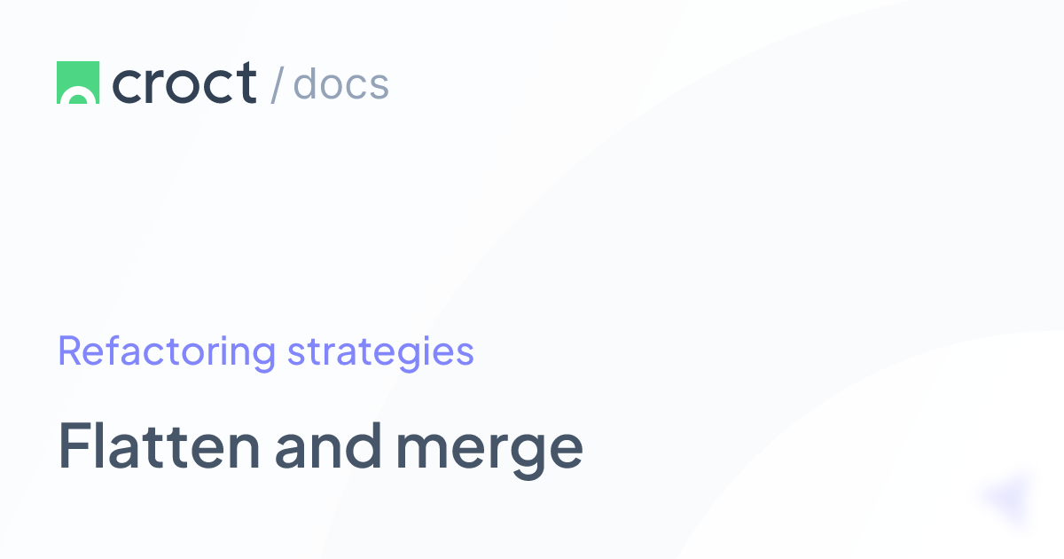 Flatten and merge | Croct Documentation
