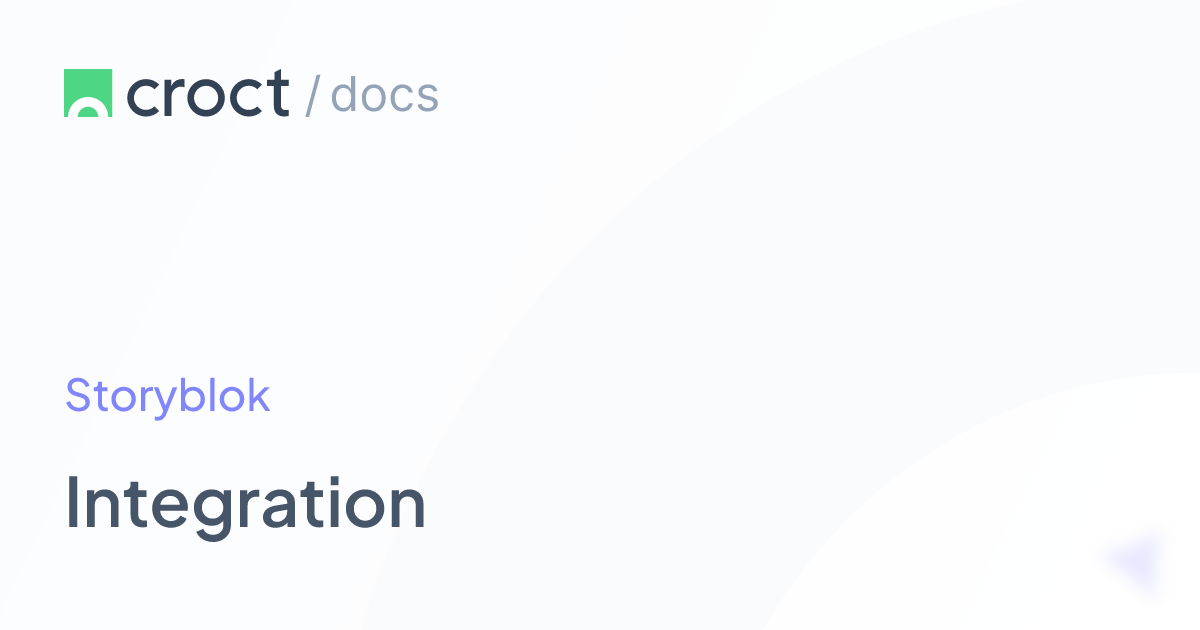 Integration | Croct Documentation