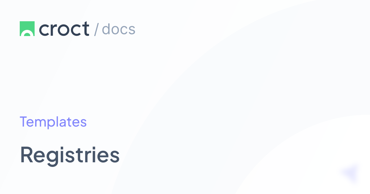 Registries | Croct Documentation